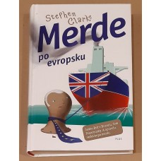 Stephen Clarke - Merde po evropsku